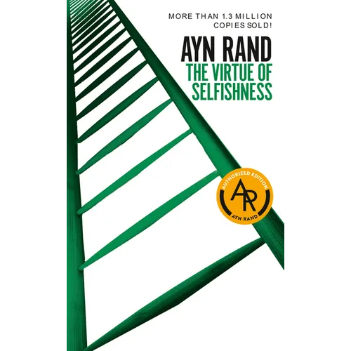 The Virtue of Selfishness: Fiftieth Anniversary Edition